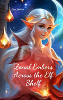 Zonal Embers Across the Elf Shelf