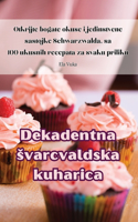 Dekadentna svarcvaldska kuharica