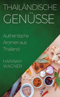 Thailändische Genüsse