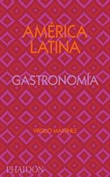 América Latina. Gastronomía (the Latin American Cookbook) (Spanish Edition)