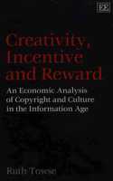 Creativity, Incentive and Reward