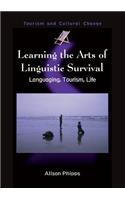 Learning the Arts of Linguistic Survival