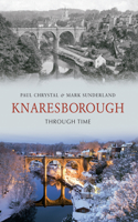 Knaresborough Through Time: (Through Time)