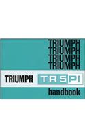 Triumph Tr5 Pi Handbook