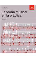 La teoría musical en la práctica Grado 5: Spanish Edition(Music Theory in Practice (ABRSM))