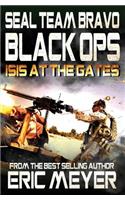 Seal Team Bravo: Black Ops - Isis at the Gates