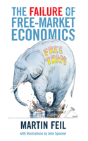 The Failure of Free-Market Economics