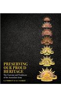 Preserving Our Proud Heritage: The Customs and Traditions of the Australian Army