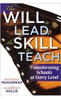 The Will to Lead, the Skill to Teach
