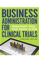 Business Administration for Clinical Trials