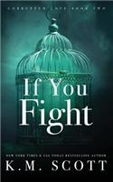 If You Fight (Corrupted Love #2)