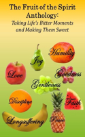 Fruit of the Spirit Anthology