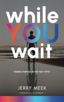 While You Wait