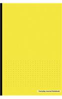 Everyday Journal Notebook - Dotted Grid (Yellow Cover): 6" X 9," Bullet Grid Dotted Notebook, Durable Bound, Non-Spiral Journal,100 Pages for Writing, Sketching & Notes: 6" X 9," Bullet Grid Dotted Notebook, Durable Bound, Non-Spiral Journal,100 Pages for Writing, Sketching & Notes