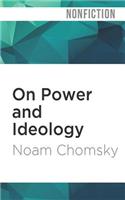 On Power and Ideology