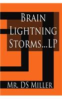 Brain Lightning Storms