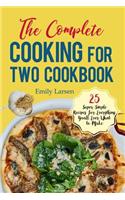 The Complete Cooking for Two Cookbook