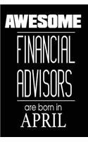Awesome Financial Advisors Are Born in April