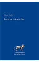Ecrits Sur La Traduction