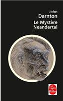 Le Mystï¿½re Nï¿½andertal