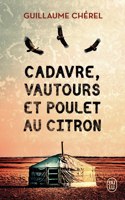 Cadavres, vautours et poulet au citron