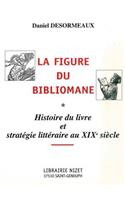 La Figure Du Bibliomane