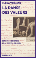 La Danse Des Valeurs