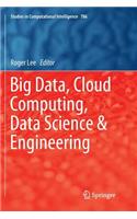 Big Data, Cloud Computing, Data Science & Engineering