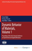 Dynamic Behavior of Materials, Volume 1