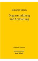 Organvermittlung und Arzthaftung