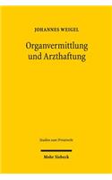 Organvermittlung Und Arzthaftung