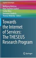 Towards the Internet of Services: The Theseus Research Program