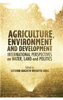 Agriculture, Environment and Development