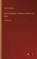 State of the Union Addresses of Martin van Buren