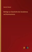 Beiträge zur Geschichte des Sozialismus und Kommunismus