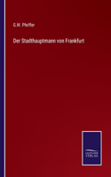 Stadthauptmann von Frankfurt