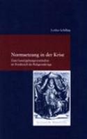 Normsetzung in Der Krise
