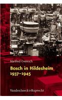 Bosch In Hildesheim 1937-1945