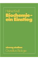 Biochemie — ein Einstieg