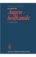 Grundriss Der Augenheilkunde: Mit Einem Repetitorium Fur Studenten (17., Erw. Aufl.): Mit Einem Repetitorium Fur Studenten (17., Erw. Aufl.)