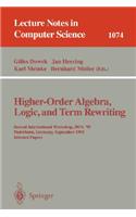 Higher-Order Algebra, Logic, and Term Rewriting