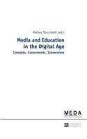Media and Education in the Digital Age