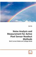 Noise Analysis and Measurement for Active Pixel Sensor Readout Methods