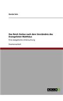 Das Reich Gottes nach dem Verständnis des Evangelisten Matthäus