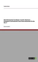 Neurobiologische Grundlagen visueller Illusionen - Konzeption und Evaluation einer Unterrichtseinheit für die Sek. II
