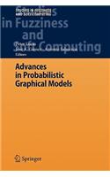 Advances in Probabilistic Graphical Models