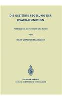 Die Gestörte Regelung Der Ovarialfunktion
