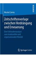 Zeitschriftenverlage Zwischen Verdrängung Und Erneuerung