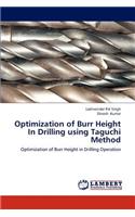 Optimization of Burr Height in Drilling Using Taguchi Method