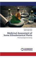 Medicinal Assessment of Some Ethnobotanical Plants